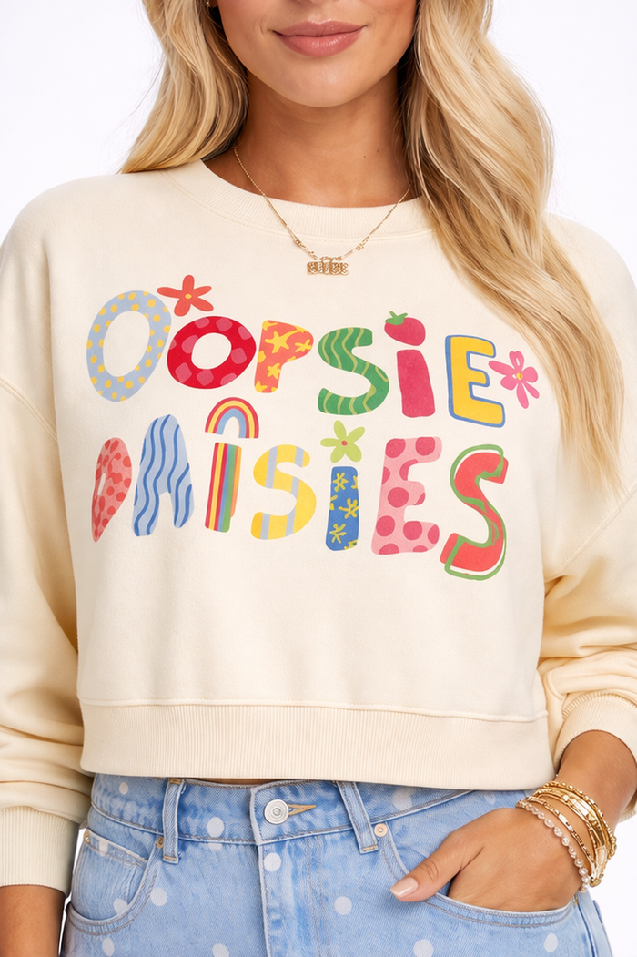 Oopsie Dasies Sweatshhirt